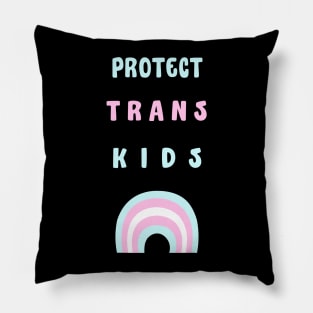 Protect trans kids Pillow