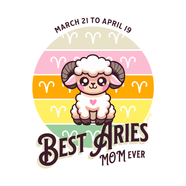 Best Aries Mom Ever by B2T4 Shop