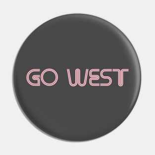 Go West, pink Pin