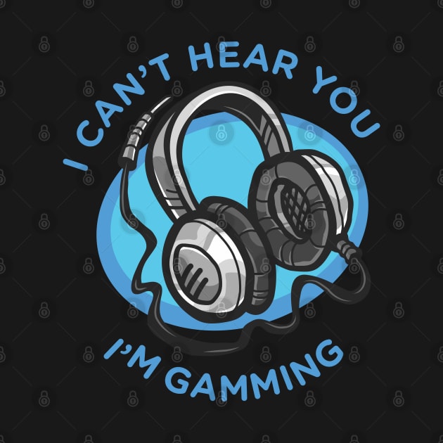 Funny headset cant hear you im gaming by Pannolinno