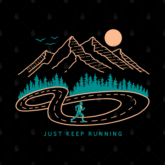 Just Keep Running by Tebscooler