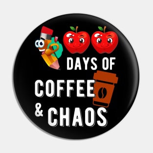 100 days of coffee & chaos Pin