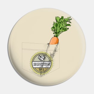 The Carrot and the Stick, Top Negotiator badge, Comedy/humor front and back print Pin