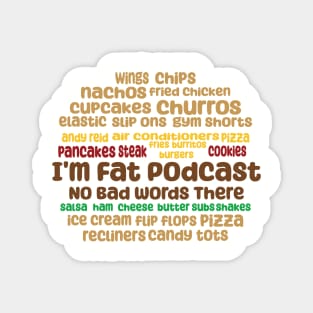 I'm Fat Podcast Word Cloud Magnet