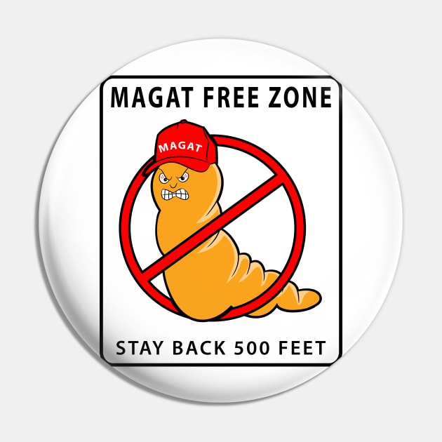 MAGAT Free Zone Anti-Trump Pin by EthosWear