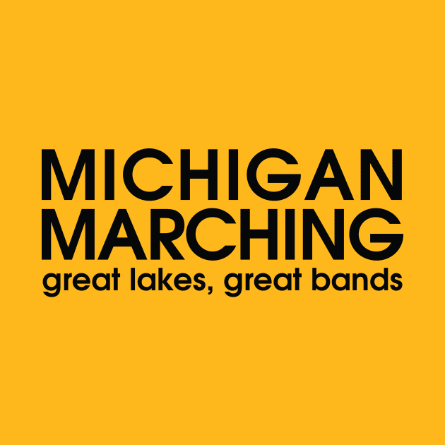 Michigan Marching by mimarching