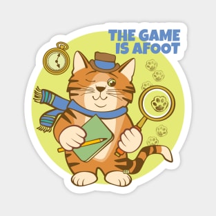 The Game is Afoot Detective Cat Magnet