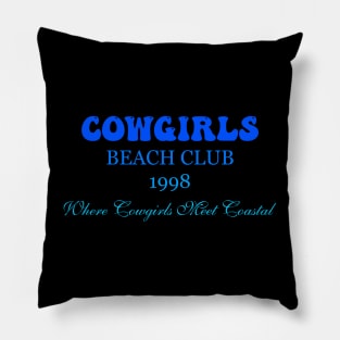 Cowgirls Beach Club 1998 Where Cowgirls Meet Coastal Pillow