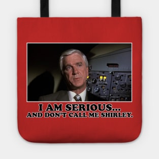 And Don't Call Me Shirley Tote