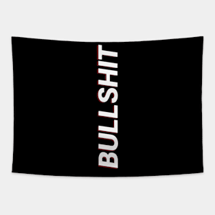 BULLSHIT Tapestry