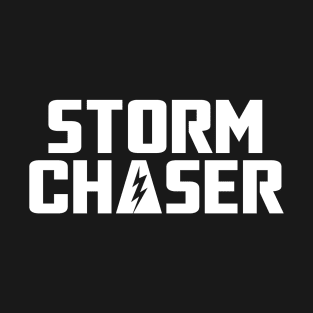 STORM CHASER T-Shirt