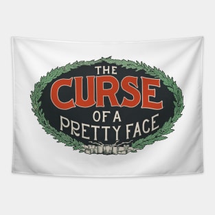 The Curse of a Pretty Face Tapestry