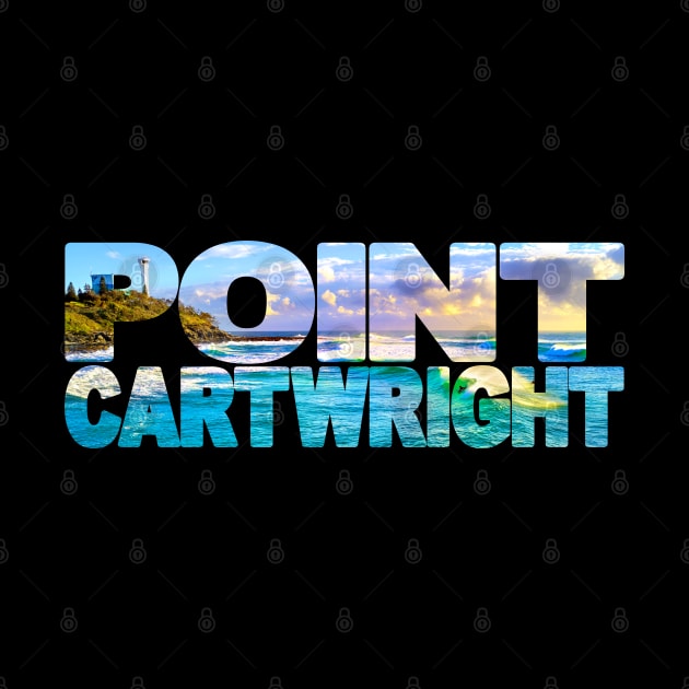 POINT CARTWRIGHT - Sunshine Coast - Surf by TouristMerch