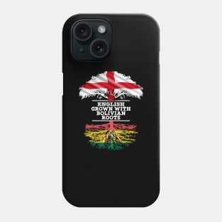 English Grown With Bolivian Roots - Gift for Bolivian With Roots From Bolivia Phone Case
