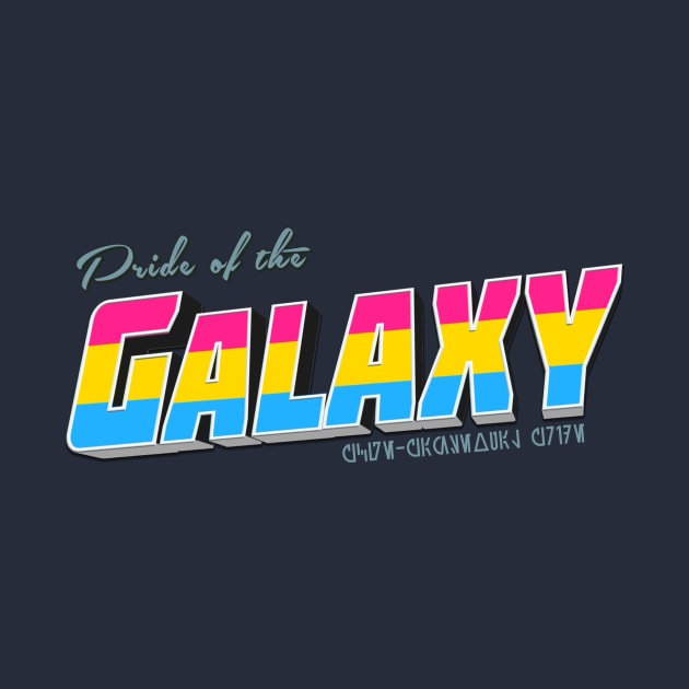 PCGE - Pride of the Galaxy - PANSEXUAL Pride by PostcardsFromTheGalaxysEdge