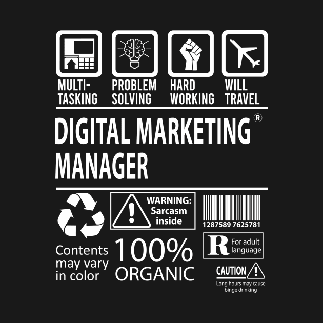 Digital Marketing Manager T Shirt - MultiTasking Certified Job Gift Item Tee by Aquastal