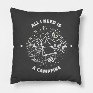 Camping All I Need Is A Campfire Pillow