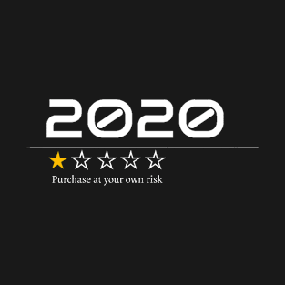 2020 purchase at your own risk T-Shirt