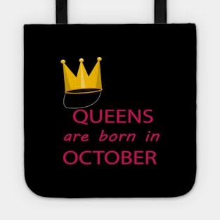 Queens are born in October Tote