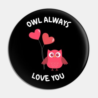 Owl Always Love You. Owl Lover Pun Quote. Ill Always Love You. Great Gift for Mothers Day, Fathers Day, Birthdays, Christmas or Valentines Day. Pin