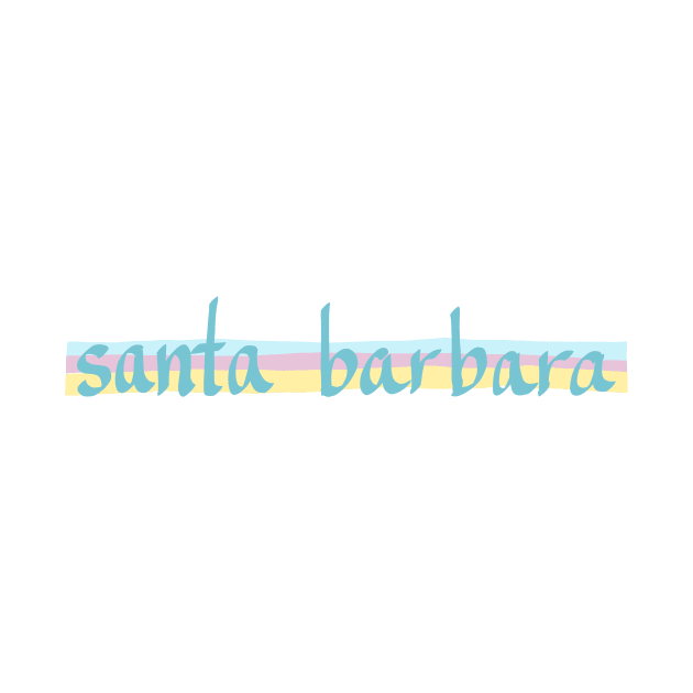 Santa Barbara, CA by weloveart