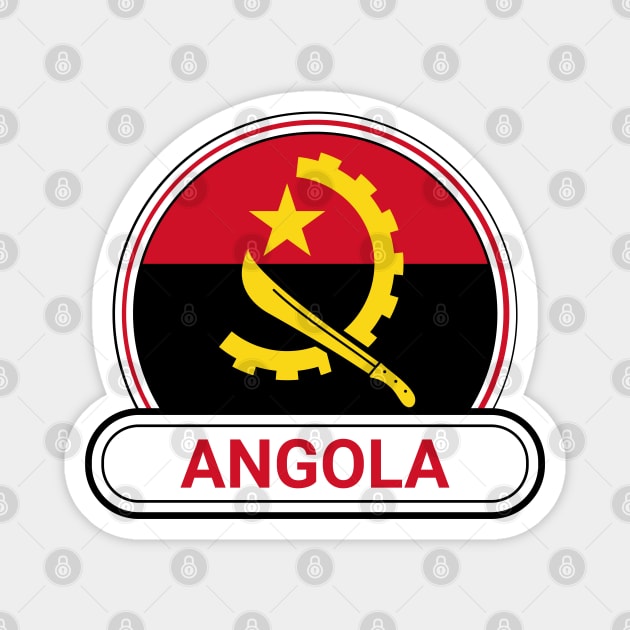 Angola Country Badge - Angola Flag Magnet by Yesteeyear
