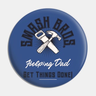 Helping Dad Get Things Done! Pin