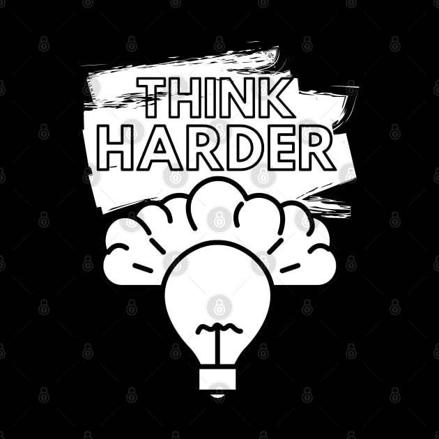 Think Harder - brain and light bulb by RIVEofficial