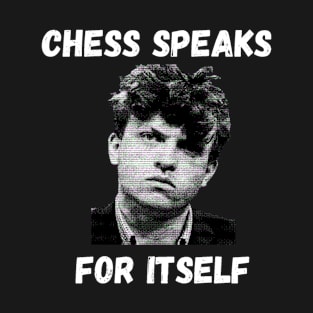 Hans Niemann - chess speaks for itself T-Shirt