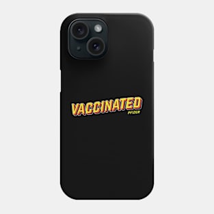 vaccinated with pfizer pop art text Phone Case