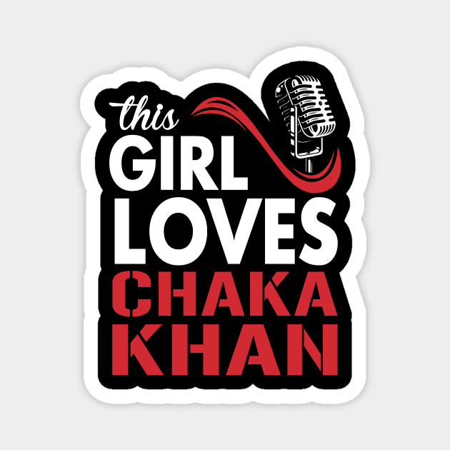 This Girl Loves Chaka Magnet by Crazy Cat Style