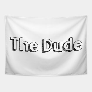 The Dude // Typography Design Tapestry