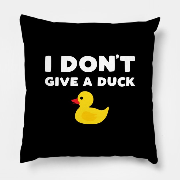 I Don't Give a Duck - funny rubber ducky slogan Pillow by kapotka