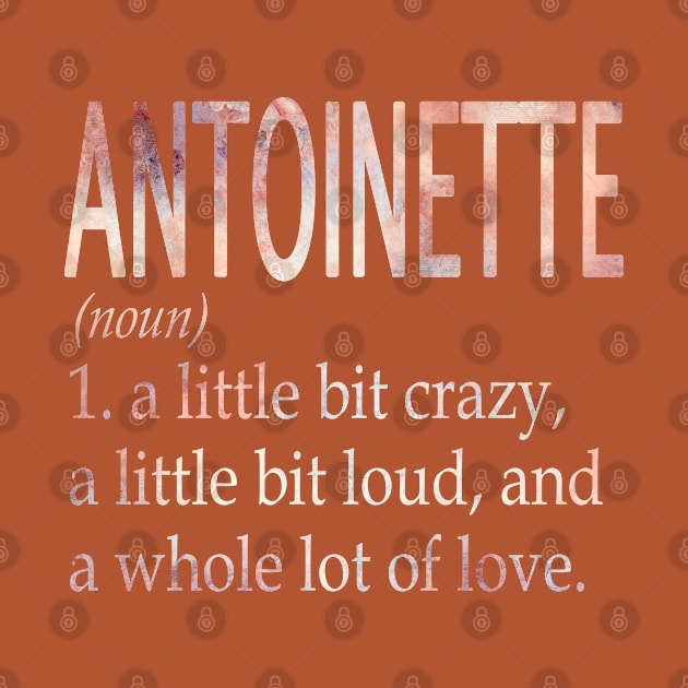 Antoinette Girl Name Definition by ThanhNga