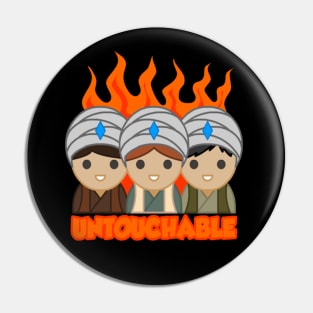 Untouchable Pin