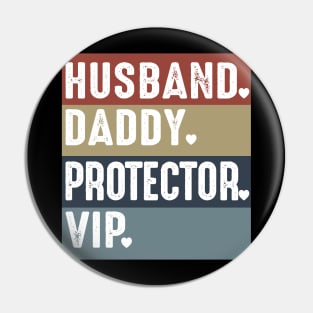 Vintage Husband Daddy Protector Vip Costume Gift Pin