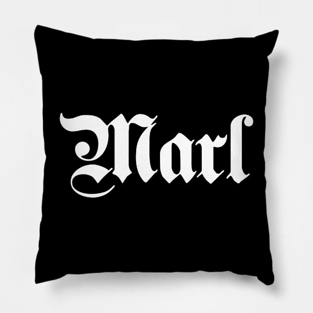 Marl written with gothic font Pillow by Happy Citizen