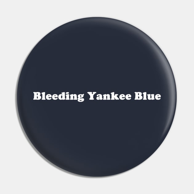 Bleeding Yankee Blue Basic Pin by Bleeding Yankee Blue