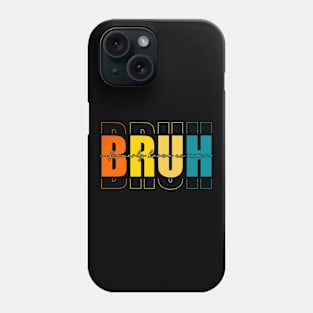 Bruh Formerly Known As Mom Funny Mother's Day Phone Case