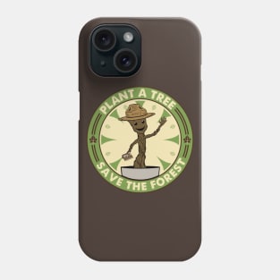 Plant A Tree Save The Forest Phone Case