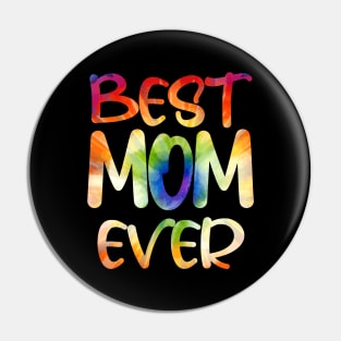 Tie Dye Best Mom Ever Costume for Womens Tie Dyed Pin