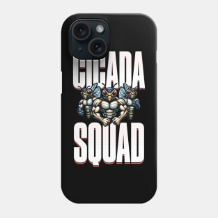 Cicada Squad Cicadas Nature's comeback kid funny Phone Case