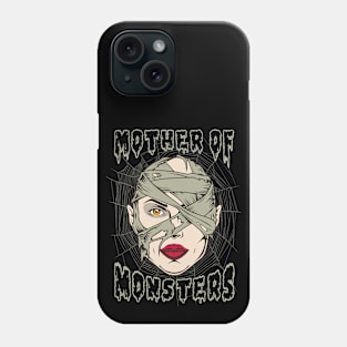 Mother of monsters Phone Case