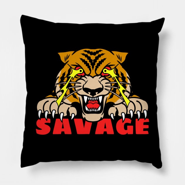 I'm a Savage - Tiger Laser eyes Pillow by Tip Top Tee's