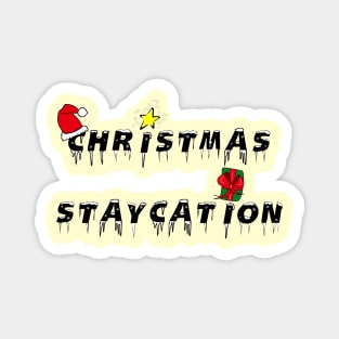 Christmas Staycation Magnet