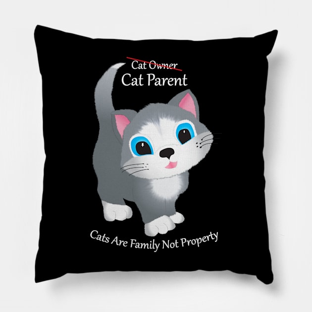 Cat Parent white type Pillow by KEWDesign