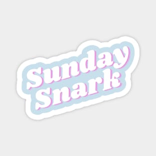 Sunday Snark Magnet