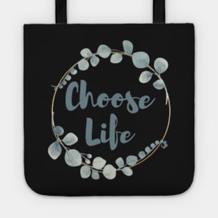 choose life Tote