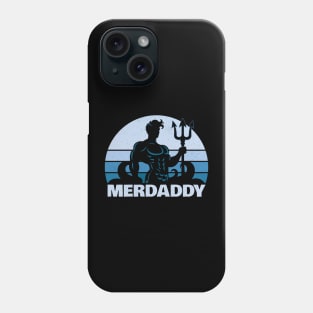 Merdaddy Mermaid Security Merdad Daddy Fathers Day Merman Phone Case