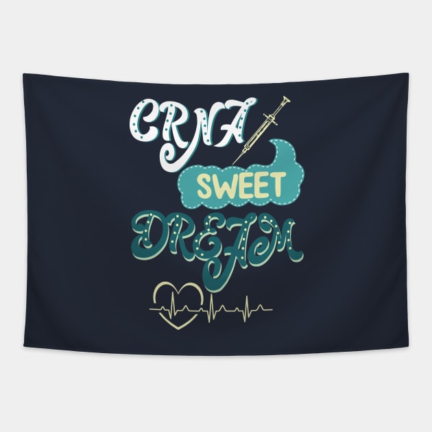 CRNA Sweet dreams - nurse anesthesiologist nursing nurses nurse practitioner Tapestry by papillon